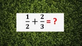 Справитесь с дробями — значит, ваш IQ>120: школьники на таких примерах собаку съели